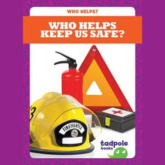 Who Helps Keep Us Safe? by Erica Donner audiobook