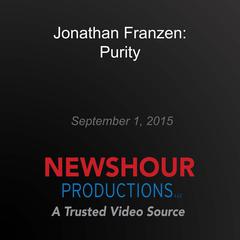 In ‘Purity,’ Jonathan Franzen Dismantles the Deception of Idealism by Jonathan Franzen audiobook