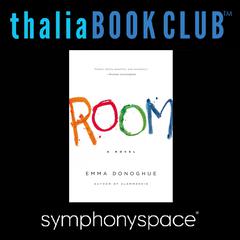 Thalia Book Club: Emma Donoghue's Room by Emma Donoghue audiobook