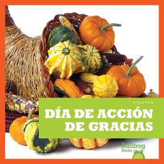 Día de Acción de Gracias by Rebecca Pettiford audiobook