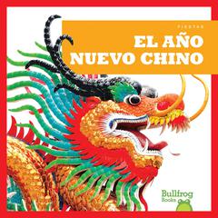 El Año Nuevo Chino by Rebecca Pettiford audiobook