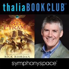 Thalia Book Club: Rick Riordan's The Kane Chronicles by Rick Riordan audiobook
