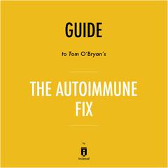 Guide to Tom O'Bryan's The Autoimmune Fix by Instaread by Instaread audiobook