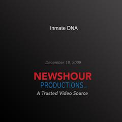 Inmate DNA by PBS NewsHour audiobook