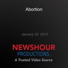 Abortion by PBS NewsHour audiobook