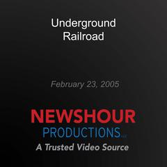 Underground Railroad by PBS NewsHour audiobook