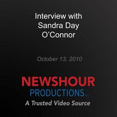 Interview with Sandra Day O'Connor by PBS NewsHour audiobook