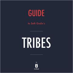 Guide to Seth Godin's Tribes by Instaread by Instaread audiobook