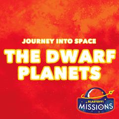 The Dwarf Planets by Betsy Rathburn audiobook