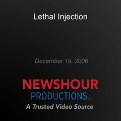 Lethal Injection by PBS NewsHour audiobook