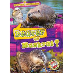 Beaver or Muskrat? by Kirsten Chang audiobook