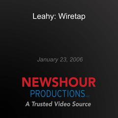 Leahy: Wiretap by PBS NewsHour audiobook