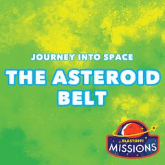 The Asteroid Belt by Betsy Rathburn audiobook