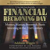 Financial Reckoning Day by  Addison Wiggin audiobook