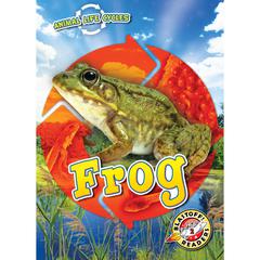 Animal Life Cycles: Frog by Elizabeth Neuenfeldt audiobook