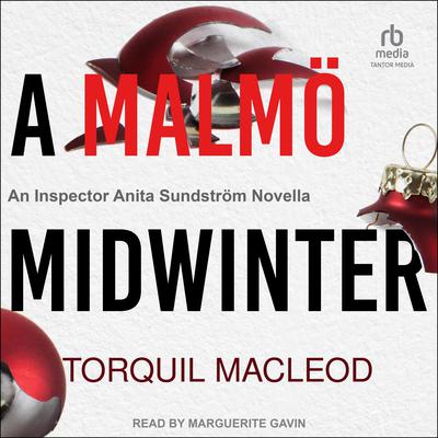 A Malmö Midwinter by Torquil MacLeod audiobook
