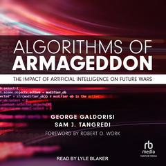 Algorithms of Armageddon by George Galdorisi audiobook