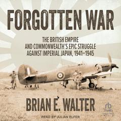 Forgotten War by Brian E. Walter audiobook