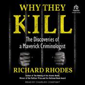 Why They Kill by  Richard Rhodes audiobook