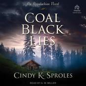 Coal Black Lies by  Cindy Sproles audiobook
