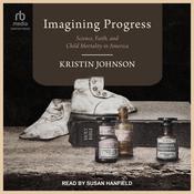 Imagining Progress by  Kristin Johnson audiobook