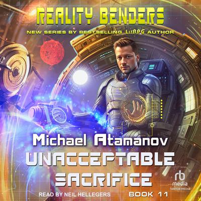 Unacceptable Sacrifice by Michael Atamanov audiobook
