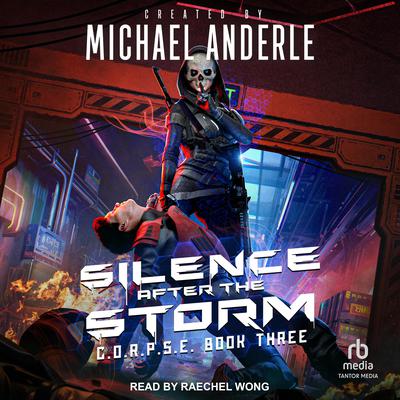 Silence After the Storm by Michael Anderle audiobook