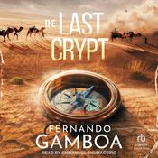 The Last Crypt by  Fernando Gamboa audiobook