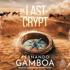The Last Crypt by Fernando Gamboa audiobook