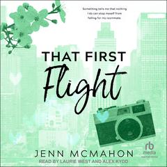 That First Flight by Jenn McMahon audiobook