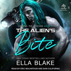 The Alien's Bite by Ella Blake audiobook