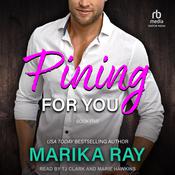 Pining For You by  Marika Ray audiobook