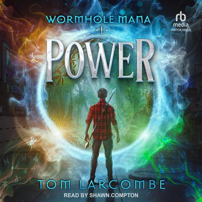 Power by Tom Larcombe audiobook