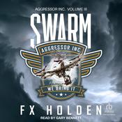 Swarm by  FX Holden audiobook