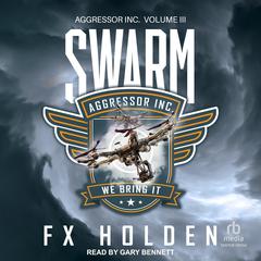Swarm by FX Holden audiobook