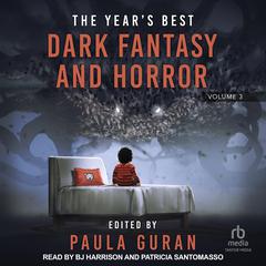 The Year’s Best Dark Fantasy & Horror by Paula Guran audiobook