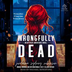 Wrongfully Dead by Jordaina Sydney Robinson audiobook