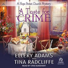 A Taste for Crime by Ellery Adams audiobook