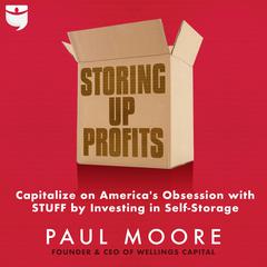 Storing Up Profits by Paul Moore audiobook