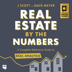 Real Estate by the Numbers by J. Scott audiobook