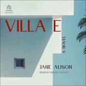 Villa E by  Jane Alison audiobook