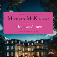 Lions and Lace by Meagan McKinney audiobook