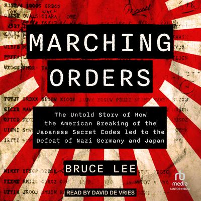 Marching Orders by Bruce Lee audiobook