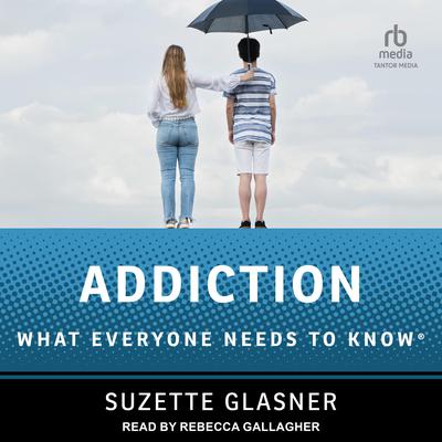 Addiction by Suzette Glasner audiobook