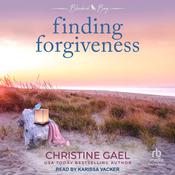 Finding Forgiveness by  Christine Gael audiobook