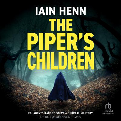 THE PIPER'S CHILDREN by Iain Henn audiobook