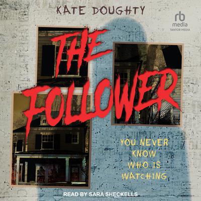 The Follower by Kate Doughty audiobook
