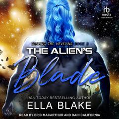 The Alien's Blade by Ella Blake audiobook