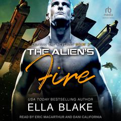 The Alien's Fire by Ella Blake audiobook