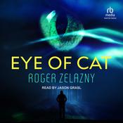 Eye of Cat by  Roger Zelazny audiobook